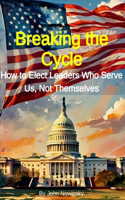 Breaking the Cycle