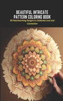 Beautiful Intricate Pattern Coloring Book