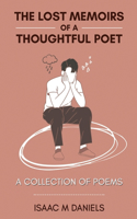 Lost Memoirs Of A Thoughtful Poet