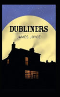 DUBLINERS BY JAMES JOYCE (Annotated Edition)