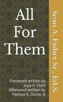 All For Them