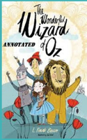 The Wonderful Wizard of Oz "Annotated"