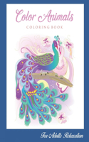 Color Animals Coloring Book For Adults Relaxation