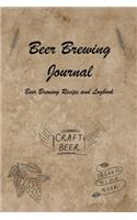 Beer Brewing Journal: Beer Brewing Recipe And Logbook