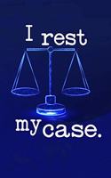 I rest my case.