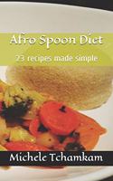 Afro Spoon Diet: 23 recipes made simple