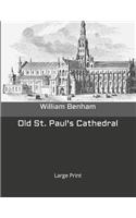 Old St. Paul's Cathedral: Large Print