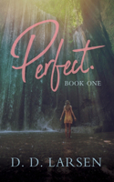 Perfect.: (1 Perfect)