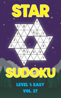 Star Sudoku Level 1: Easy Vol. 27: Play Star Sudoku Hoshi With Solutions Star Shape Grid Easy Level Volumes 1-40 Sudoku Variation Travel Friendly Paper Logic Games Solve