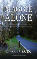 Maggie Alone