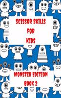 Scissor Skills for Kids - Monster Edition Book 2