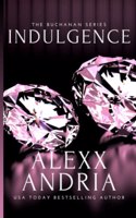 Indulgence (Billionaire romance)