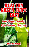 Healthy Green Juice Diet 2022