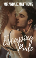 Escaping Pride