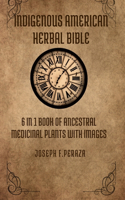 Indigenous American Herbal Bible