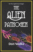 Alien Pathogen