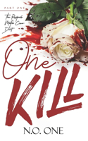 One Kill: Dark, Seductive Romance