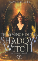Revenge of the Shadow Witch