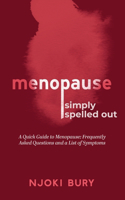 Menopause Simply Spelled Out