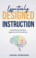 Effectively Designed Instruction
