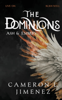 The Dominions Ash & Embers