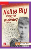 Reading Wonders Leveled Reader Nellie Bly: Reporter for the Underdog: Ell Unit 3 Week 4 Grade 4: (Elementary Core Reading)