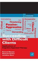 Succeeding with Difficult Clients