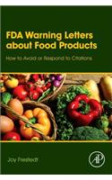 FDA Warning Letters About Food Products: How to Avoid or Respond to Citations