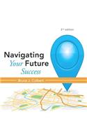 Navigating Your Future Success Plus New Mylab Student Success Update -- Access Card Package