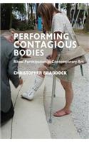 Performing Contagious Bodies