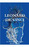 LEONARD DE VINCI La Montagne du Cygne