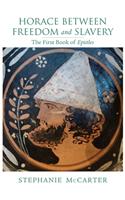 Horace Between Freedom and Slavery