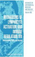 Mechanisms of Lymphocyte Activation and Immune Regulation VIII