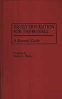 Injury Prevention for the Elderly