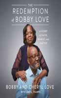 The Redemption of Bobby Love