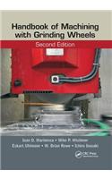 Handbook of Machining with Grinding Wheels, Second Edition