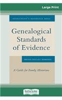 Genealogical Standards of Evidence: A Guide for Family Historians (16pt Large Print Edition)