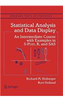Statistical Analysis and Data Display: An Intermediate Course with Examples in S-Plus, R, and SAS