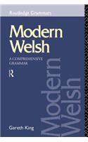 Modern Welsh: A Comprehensive Grammar