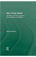 Why Things Matter