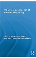 The Mutual Construction of Statistics and Society