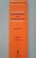 Exclusive Distribution and the EEC Competition Rules