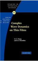 Complex Wave Dynamics on Thin Films