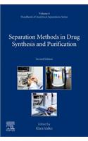Separation Methods in Drug Synthesis and Purification: Volume 8