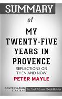 Summary of My Twenty-Five Years in Provence