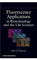 Fluorescence Applications in Biotechnology and Life Sciences