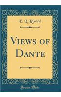 Views of Dante (Classic Reprint)