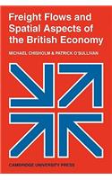 Freight Flows and Spatial Aspects of the British Economy