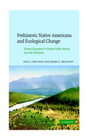 Prehistoric Native Americans and Ecological Change