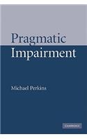 Pragmatic Impairment